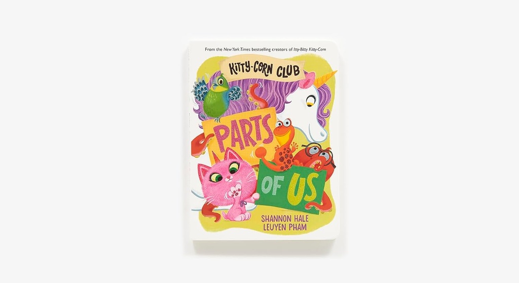 Kitty-Corn Club: Parts of Us: A Board Book