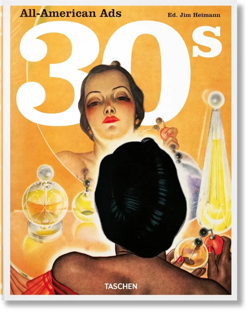 All-American Ads of the 30s - TASCHEN