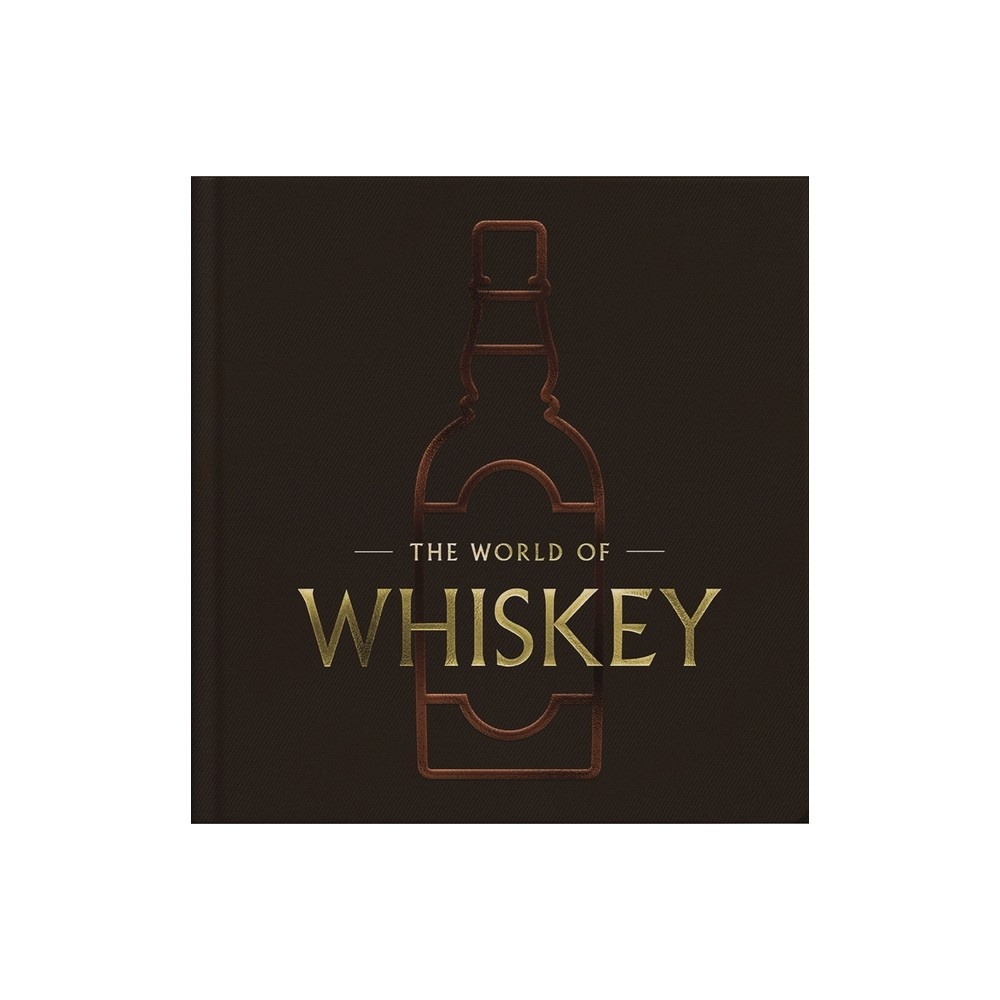 The World of Whisky: The New Traditions