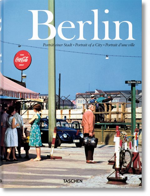 Berlin. Portrait of a City - TASCHEN