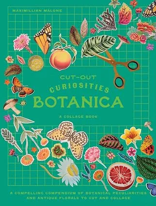 Cut-Out Curiosities: Botanica collage