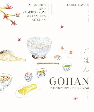 Gohan: Everyday Japanese Cooking