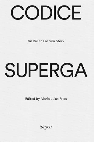 CODICE SUPERGA: An Italian Fashion Story