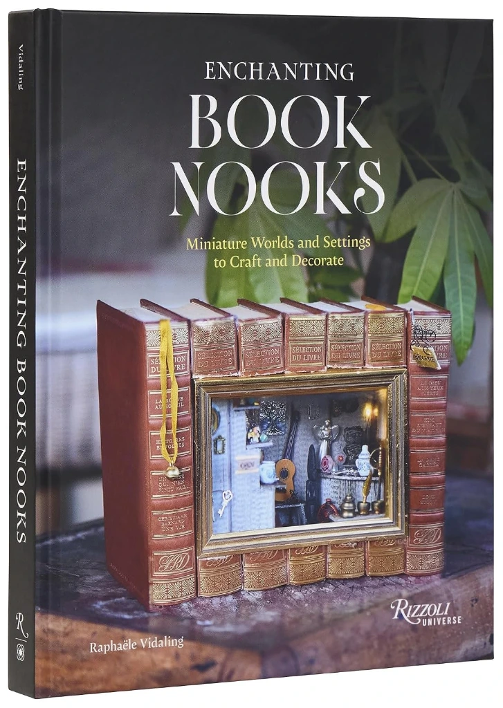 Enchanting Book Nooks: Miniature Worlds and Settings to Craft and Decorate