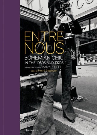 Entre Nous: Bohemian Chic in the 1960s and 1970s - RIZZOLI