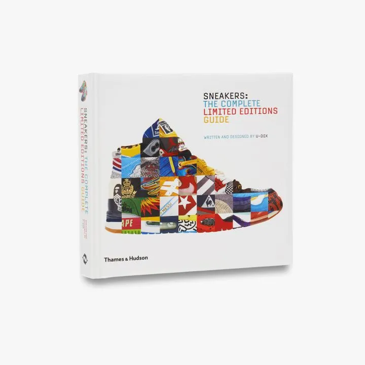Sneakers: The Complete Limited Editions Guide - THAMES & HUDSON 