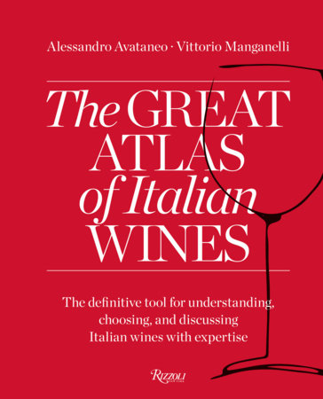  The Great Atlas of Italian Wines - RIZZOLI