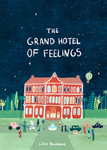 The Grand Hotel of Feelings - RIZZOLI