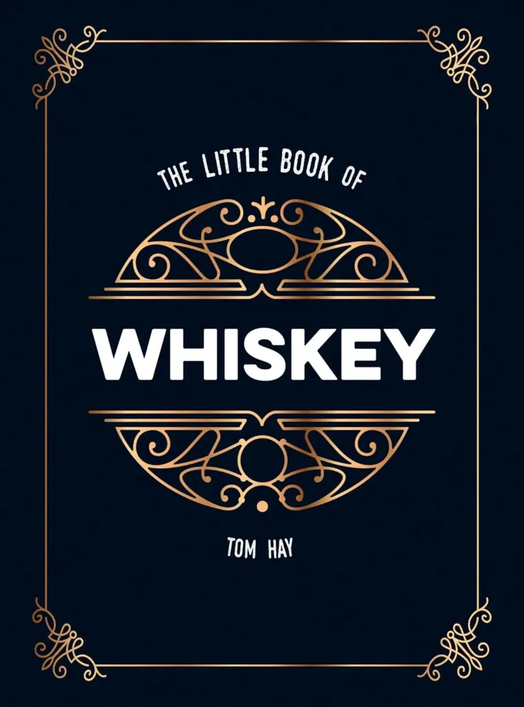 The Little Book of Whiskey