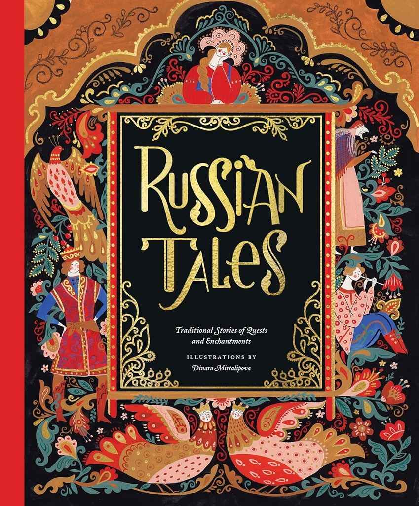Russian Tales: Traditional Stories of Quests and Enchantments 