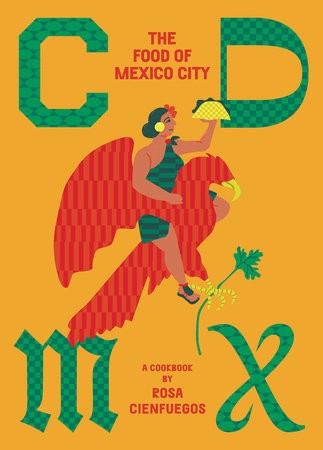 [9781920000000] CDMX: The Food Of Mexico City - RIZZOLI