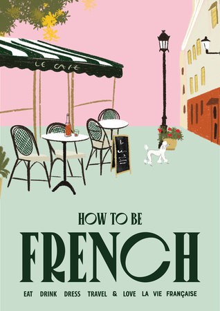 [9781920000000] How to Be French - RIZZOLI