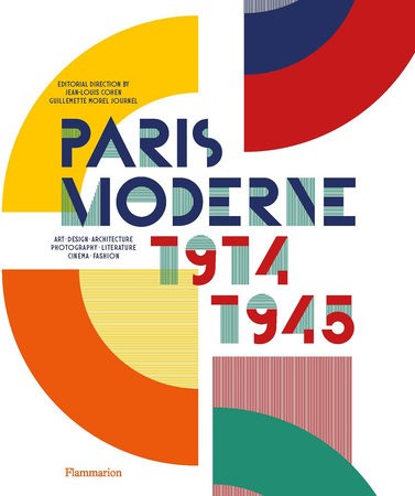 [9782080000000] Paris Moderne: 1914-1945 - RIZZOLI