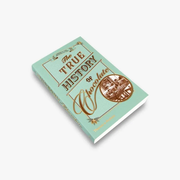 The True History of Chocolate - THAMES & HUDSON 
