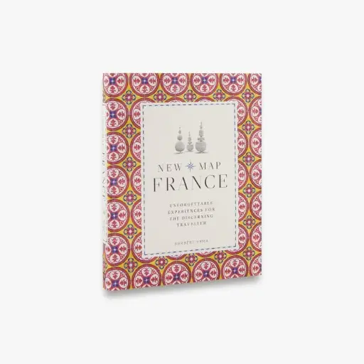 New Map France: Unforgettable Experiences for the Discerning Traveller - THAMES & HUDSON