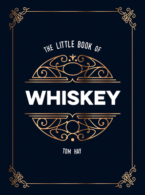 The Little Book of Whiskey