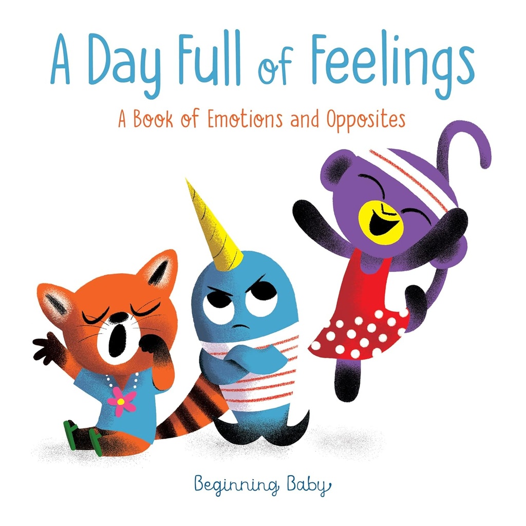A Day Full of Feelings: Beginning Baby