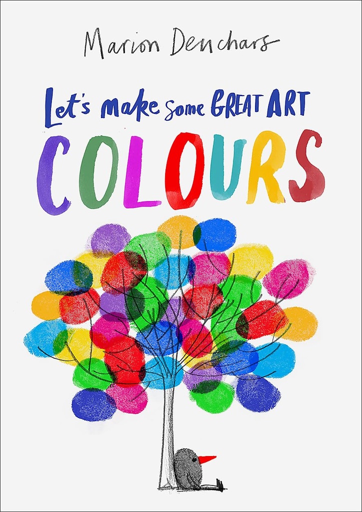  Let's Make Some Great Art: Colours 